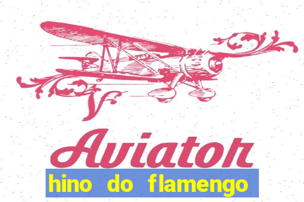 hino do flamengo para toque de celular